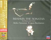 Компакт-диск Evgeni Bozhanov & Akiko Suwanai / Brahms: The Sonatas For Piano And Violin (Jewel, Japan) (1SACD)