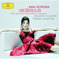 Компакт-диск Anna Netrebko, Rolando Villazon, Wiener Philharmoniker, Carlo Rizzi / Violetta - Arias And Duets From Verdi's La Traviata (CD)