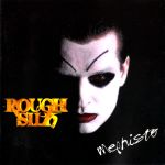Компакт-диск Rough Silk / Mephisto (RU)(CD)