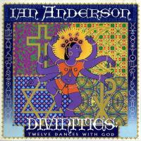 Компакт-диск Ian Anderson / Divinities - Twelve Dances With God (CD)
