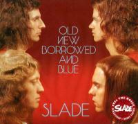 Компакт-диск Slade / Old New Borrowed And Blue (CD)