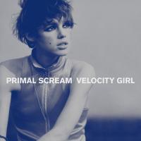 Виниловая пластинка Primal Scream / Velocity Girl (7" Vinyl Single)