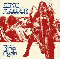 Виниловая пластинка Sonic Flower / Rides Again (Coloured Vinyl) (1LP)