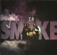 Виниловая пластинка T.P. Smoke / Smoke (LP)