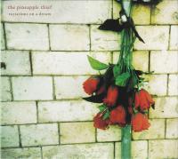 Компакт-диск The Pineapple Thief / Variations On A Dream (Digipack) (1CD)