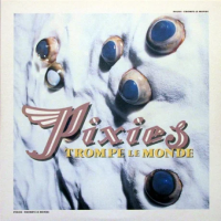 Виниловая пластинка Pixies / Trompe le monde (2026 remastered) (1LP)
