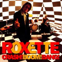 Компакт-диск Roxette / Crash! Boom! Bang! (CD)