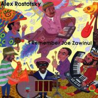 Компакт-диск Alex Rostotsky / I Remember Joe Zawinul (CD+DVD)