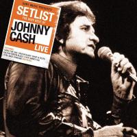 Компакт-диск Johnny Cash / Setlist - The Very Best Of Johnny Cash Live (CD)