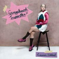 Виниловая пластинка Lauran Hibberd / Garageband Superstar (1LP)
