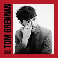 Компакт-диск Tom Grennan / Lighting Matches (CD)