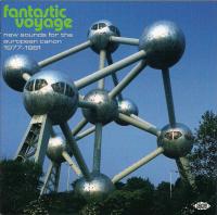 Виниловая пластинка Various Artists / Fantastic voyage: new sounds for the european canon 1977-1981 (2LP)