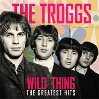 Виниловая пластинка THE TROGGS / WILD THING - THE GREATEST HITS (1LP)