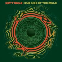 Виниловая пластинка GOV'T MULE DUB SIDE OF THE MULE