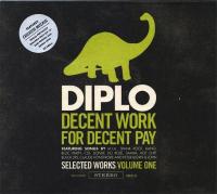 Компакт-диск Diplo / Decent Work For Decent Pay (1CD)