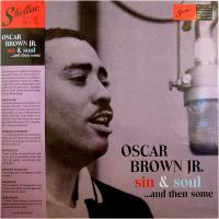 Виниловая пластинка BROWN JR. OSCAR / SIN & SOUL...AND THEN SOME (1LP)