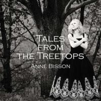 Виниловая пластинка Anne Bisson / Tales From The Treetops (1LP)