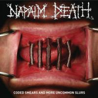 Компакт-диск Napalm Death / Coded Smears And More Uncommon Slurs (2CD)