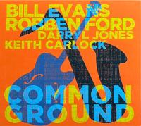 Компакт-диск Bill Evans & Robben Ford / Common Ground (Digipack) (1CD)