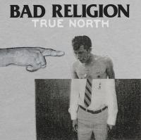Виниловая пластинка BAD RELIGION / TRUE NORTH (2LP)