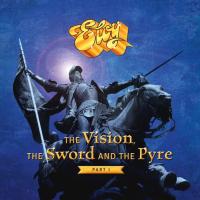 Виниловая пластинка Eloy / THE VISION THE SWORD AND THE PYRE - PART 1 (2LP)