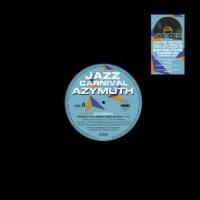 Виниловая пластинка Azymuth / Jazz Carnival (Original Full Length Unedited Mix) (Rsd 2024) (1LP)