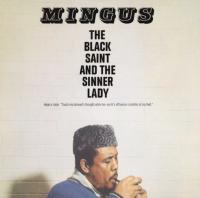 Виниловая пластинка Charles Mingus / The Black Saint And The Sinner Lady (1LP)