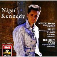 Компакт-диск Nigel Kennedy, Jeffrey Tate, English Chamber Orchestra / Mendelssohn: Violin Concerto In E Minor, Bruch: Violin Concerto No. 1 In G Minor, Schubert: Rondo In A (CD)