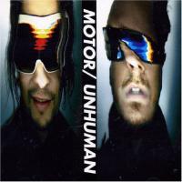 Компакт-диск Motor / Unhuman (1CD)