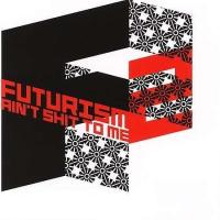 Виниловая пластинка VARIOUS ARTISTS / FUTURISM AIN T ***t TO ME 2 (2LP)