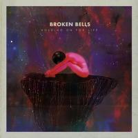 Виниловая пластинка Broken Bells / HOLDING ON FOR LIFE - RSD 2014 RELEASE (1LP)