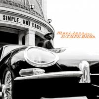 Виниловая пластинка MAXI JAZZ & E-TYPE THE BOYS / SIMPLE NOT EASY (1LP)