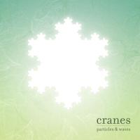 Виниловая пластинка Cranes / Particles & Waves (coloured) (1LP)