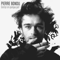 Компакт-диск Pierre Bondu / Quelqu'Un Quelque Part (RU)(CD)