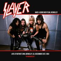 Виниловая пластинка Slayer / Have A Good New Year. Berkeley Live At Ruthie'S Inn. Berkeley. Ca. December 31St. 1984 - Fm Broadcast (1LP)