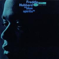 Виниловая пластинка FREDDIE HUBBARD / BLUE SPIRITS (LP)