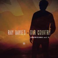 Компакт-диск Ray Davies / Our Country: Americana Act 2 (CD)