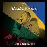 Компакт-диск Charlie Parker / The Savoy 10-Inch LP Collection (CD)