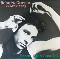 Виниловая пластинка GORDON ROBERT & LINK WRAY / FRESH FISH SPECIAL (1LP)