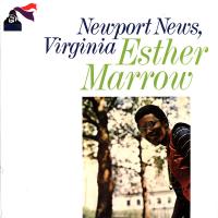 Виниловая пластинка ESTHER MARROW / NEWPORT NEWS VIRGINIA (1LP)