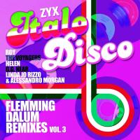 Виниловая пластинка Various Artists / Zyx Italo Disco: Flemming Dalum Remixes Vol. 3 (1LP)
