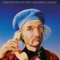 Виниловая пластинка Holger Czukay / Der Osten Ist Rot (1LP)