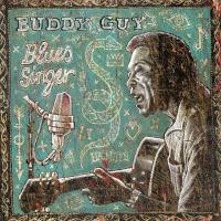 Виниловая пластинка Buddy Guy / Blues Singer (2LP) Виниловая пластинка Buddy Guy / Blues Singer (2LP)
