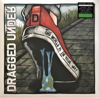Виниловая пластинка UNDER DRAGGED / THE WORLD IS IN YOUR WAY (1LP)