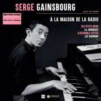 Виниловая пластинка Gainsbourg Serge / A la maison de la radio (1LP)