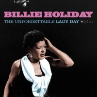 Виниловая пластинка Billie Holiday / Unforgettable Lady Day (180gr./ Photographs By William Claxton/ Gatefold Sleeve) (1LP)