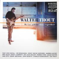 Виниловая пластинка Walter Trout / We're All In This Together (2LP)