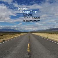 Компакт-диск Mark Knopfler / Down The Road Wherever (CD)
