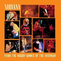 Виниловая пластинка Nirvana / From The Muddy Banks Of The Wishkah (2LP)