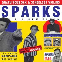 Виниловая пластинка Sparks / Gratuitous Sax & Senseless Violins (LP)